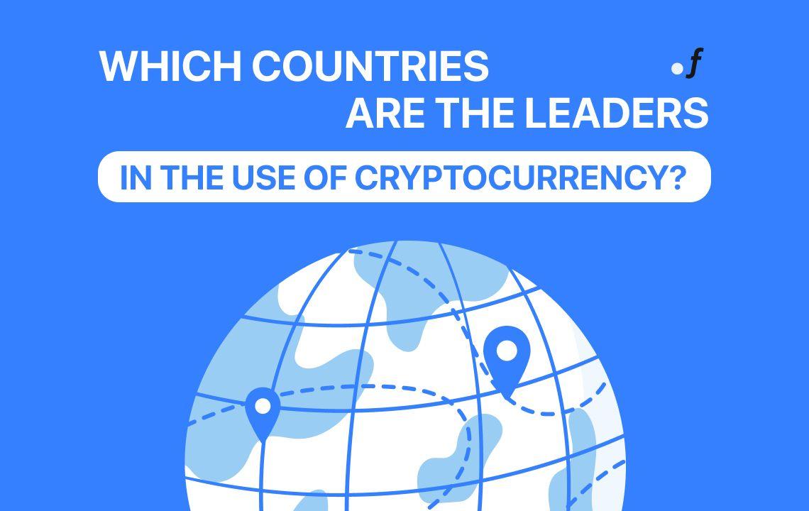 Which Countries Are the Leaders in the Use of Cryptocurrency?
